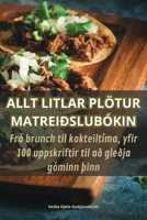 Allt Litlar Plötur Matreiðslubókin (Norwegian Edition) 1835642179 Book Cover