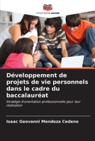 Développement de projets de vie personnels dans le cadre du baccalauréat 6206885836 Book Cover