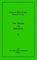 The Young and Evil 0854491279 Book Cover