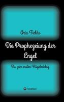 Die Prophezeiung Der Engel 3734565332 Book Cover