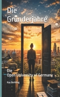 Die Gründerjahre: OUG (THE OUG SERIES) (German Edition) 394878907X Book Cover