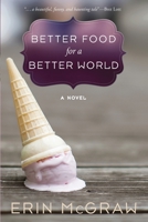 Better Food for a Better World 162032668X Book Cover