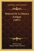 Historia De La Música Antigua 0274291789 Book Cover