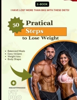 50 Pratical Steps to Lose Weight: Five Books in One B0BRLYBXQ1 Book Cover