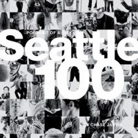 Seattle 100: Portrait of a City 0321743725 Book Cover