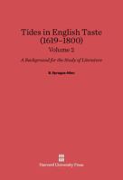 Allen, B. Sprague: Tides in English Taste (1619-1800). Volume 2 0674729889 Book Cover