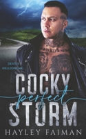 Devil's Hellions MC Teil 2: Cocky Perfect Storm (German Edition) B0C1JD9DBZ Book Cover