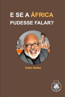 E SE A ÁFRICA PUDESSE FALAR? - Celso Salles 1006598146 Book Cover