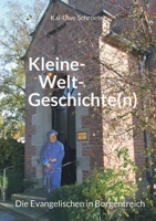 Kleine-Welt-Geschichten: Die Evangelischen in Borgentreich 3754315285 Book Cover