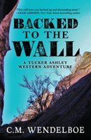 Backed to the Wall 1645994554 Book Cover