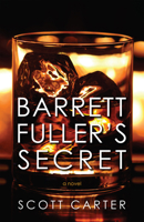 Barrett Fuller's Secret 1459706935 Book Cover