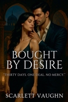 Bought by Desire B0FZ74PF4P Book Cover