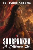 Shurpnakha a different girl 9347915491 Book Cover