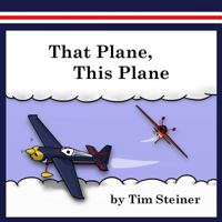 That Plane, This Plane 1979852650 Book Cover