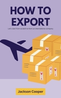 How to Export (Big Millions) B0DYJ2FR6Q Book Cover