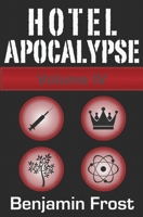 Hotel Apocalypse, Volume IV B095LW9X5N Book Cover