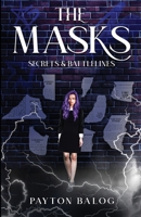 Secrets & Battlelines: The Masks B0H8VR4F9C Book Cover