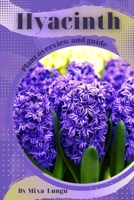 Hyacinth: Plant overview and guide B0C5PJPTNC Book Cover