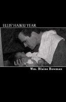 Ellis' Haiku Year: The First Year of My Son's Life 1442132647 Book Cover