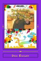 Best Sellers and how to make one now: Get ready to count you million dollars soon 1499333277 Book Cover