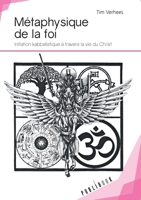 Métaphysique de la foi (French Edition) 2342159560 Book Cover