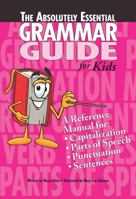 The Absolutely Essential Grammar Guide 1593630417 Book Cover