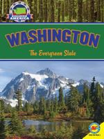 Washington: The Evergreen State 148964959X Book Cover
