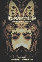 RUN WILD: LET YOUR IMAGINATION RUN WILD B0CMJVV95W Book Cover