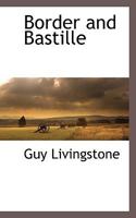 Border and Bastille 1117274624 Book Cover