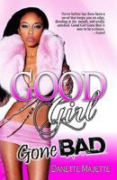 Good Girl Gone Bad 1934230669 Book Cover