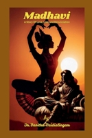 Madhavi: A story of Love, Loss and Renunciation B0FY3XDX2D Book Cover