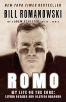 Romo: My Life on the Edge: Living Dreams and Slaying Dragons 0060758635 Book Cover