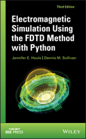 Electromagnetic Simulation Using the Fdtd Method with Python 1119565804 Book Cover