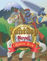 Fantasy Novel Coloring Book: Wonderful Fantasy, A Coloring Book Featuring Fantasy Beings of Color, Wonderful Fantasy, Novel, Magic Drawings, Great for Kids B09SNMYFCY Book Cover