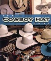 Cowboy Hat Book, The (rev) 1586852582 Book Cover