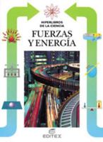 Fuerzas y energia / Strengths and energy 8471319225 Book Cover