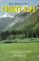 Best Hikes of the Trinity Alps: Including the Castle Crag, Yolla Bolly-Middle Eel and Snow ..... 1879415054 Book Cover