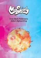 Min Sjæl: Sven Bech Pedersens debut digtsamling (Danish Edition) 877188209X Book Cover