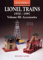 Greenberg's Guide to Lionel Trains, 1970-1997: Accessories 0897784197 Book Cover