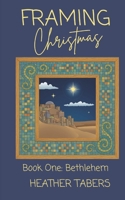 Framing Christmas (Framing Your World) B0G29ZPLFF Book Cover