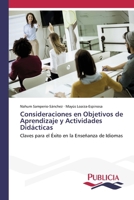 Consideraciones en Objetivos de Aprendizaje y Actividades Didácticas (Spanish Edition) 3639646088 Book Cover