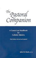 The Pastoral Companion: A Canon Law Handbook for Catholic Ministry 0819909688 Book Cover