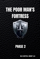 THE POOR MAN'S FORTRESS: The Official Operating Manual of The Fortress Protocol B0GJTY5671 Book Cover