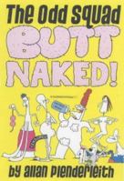 The Odd Squad Butt Naked 1841611905 Book Cover