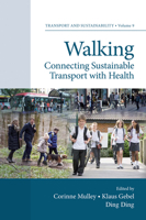 Walking: Connecting Sustainable Transport with Health 1787146286 Book Cover