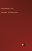Sittlichkeit und Darwinismus 1144645883 Book Cover