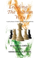 Leading - The Indian Way B0CSKQQ8P1 Book Cover