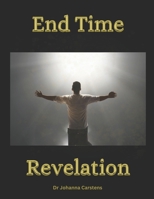 End Time Restoration: Restoration of the end-time Church 0796133514 Book Cover