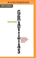 Gravitas: Communicate with Confidence Influence and Authority 1721372016 Book Cover