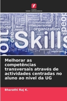 Melhorar as competências transversais através de actividades centradas no aluno ao nível da UG (Portuguese Edition) 6208203708 Book Cover